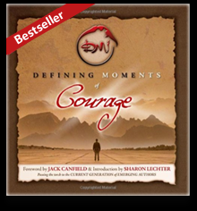 Defining Moments Of Courage